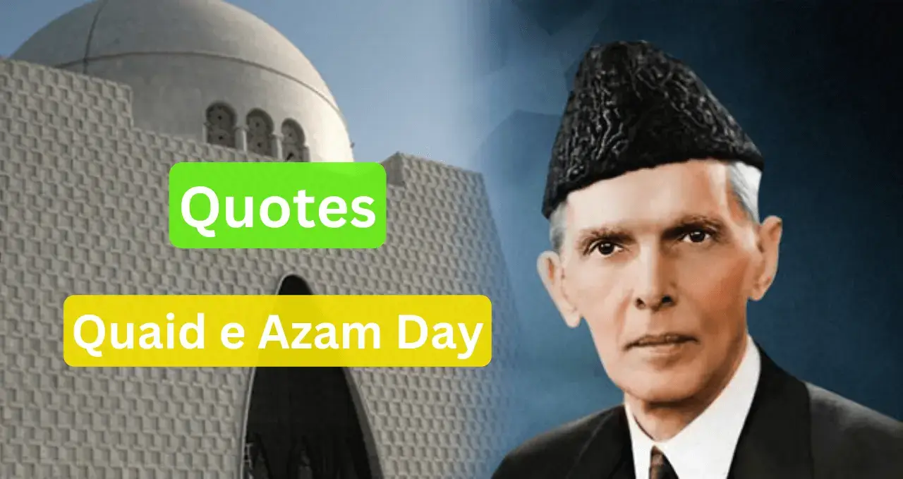 Quotations about Quaid e Azam day