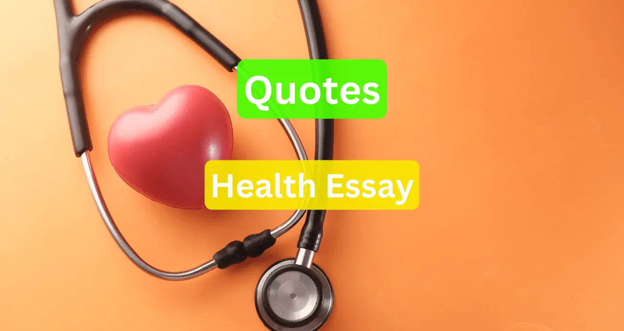 Quotes about health essay