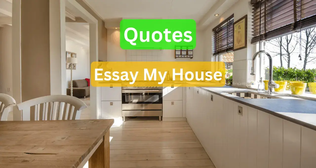 quotations for my house essay
